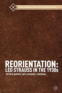 portada Reorientation: Leo Strauss in the 1930S (Recovering Political Philosophy) (en Inglés)