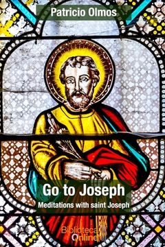 portada Go to Joseph: Meditations with Saint Joseph