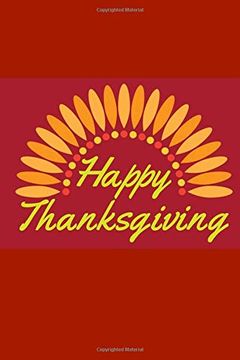 portada Happy Thanksgiving: Thanksgiving,Turkey,Holiday,Family,Pumpkin pie (en Inglés)