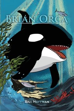 portada Brian Orca: A fable in novella form (en Inglés)