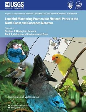 portada Landbird Monitoring Protocol for National Parks in the North Coast and Cascades Network (en Inglés)