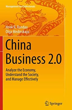 portada China Business 2.0: Analyze the Economy, Understand the Society, and Manage Effectively