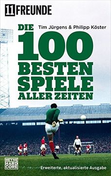 portada Die 100 Besten Spiele Aller Zeiten: Erweiterte, Aktualisierte Ausgabe (en Alemán)