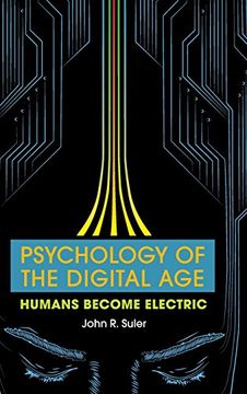 portada Psychology of the Digital Age: Humans Become Electric (en Inglés)