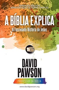 portada A Bíblia Explica a Fascinante História de Jesus (en Portugués)