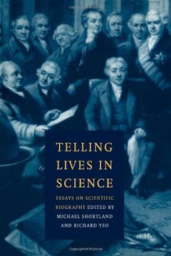 portada Telling Lives in Science: Essays on Scientific Biography (in English)