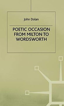 portada Poetic Occasion From Milton to Wordsworth (Early Modern Literature in History) (en Inglés)