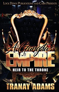 portada A Gangsta'S Empire: Heir to the Throne: 1 (en Inglés)