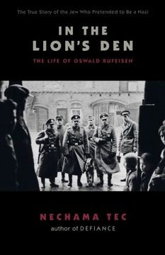portada In the Lion's Den: The Life of Oswald Rufeisen (en Inglés)