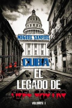 portada Cuba El Legado de Fidel Castro