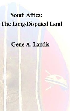 portada South Africa: The Long Disputed Land (en Inglés)