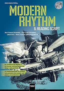 portada Modern Rhythm & Reading Script: Rhythmustraining, Grooves, Percussion, Arrangements. Ein Unentbehrlicher Begleiter für Drummer, Instrumentalisten und. Ausgabe Englisch /Deutsch]. Inklusive cd