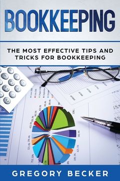 portada Bookkeeping: The Most Effective Tips And Tricks For Bookkeeping (en Inglés)