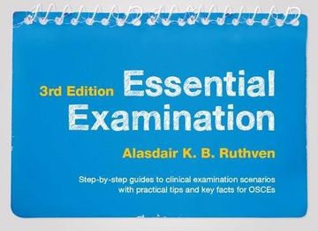 portada Essential Examination, third edition: Step-by-step guides to clinical examination scenarios with practical tips and key facts for OSCEs