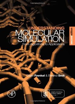 portada Understanding Molecular Simulation: From Algorithms to Applications (Computational Science Series, vol 1) (en Inglés)