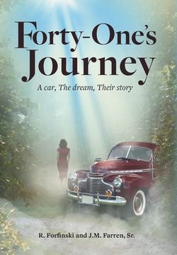 portada Forty-One's Journey: A car, The dream, Their story (en Inglés)