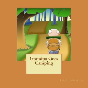 portada Grandpa Goes Camping (en Inglés)