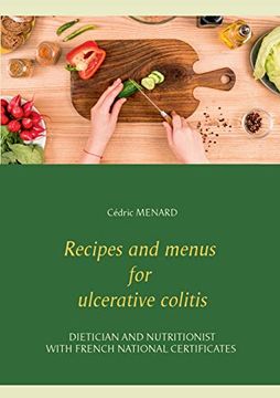 portada Recipes and Menus for Ulcerative Colitis (Savoir Quoi Manger, Tout Simplement) (en Inglés)