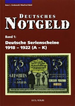 portada Deutsche Serienscheine 1918 - 1922: 2 Bände (Band 1: A – K, Band 2: L – Z) (in German)