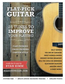 portada Flat-Pick Guitar 1: - 25 Tunes to Improve Your Playing (Volume 1) (en Inglés)