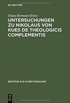 portada Untersuchungen zu Nikolaus von Kues De theologicis complementis (Beitr GE Zur Altertumskunde) (German Edition)