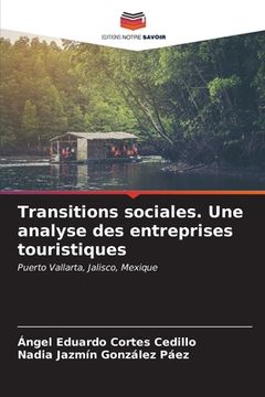portada Transitions sociales. Une analyse des entreprises touristiques (in French)