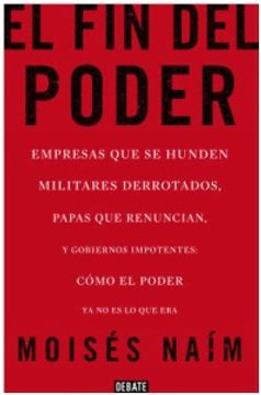 portada El fin del poder (in Spanish)