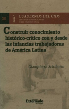 portada Construir Conocimiento Historico Critico con y Desde las Infancias Trabajadoras de America Latina