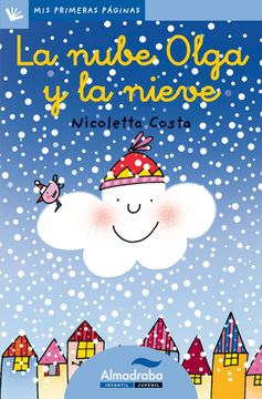 portada La Nube Olga y la Nieve-Lc- (in Spanish)