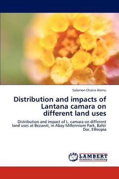 portada distribution and impacts of lantana camara on different land uses (en Inglés)