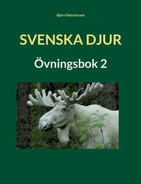 portada Svenska djur: Övningsbok 2 (en Sueco)