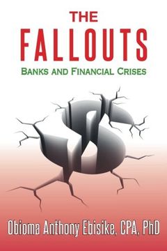 portada The Fallouts: Banks and Financial Crises