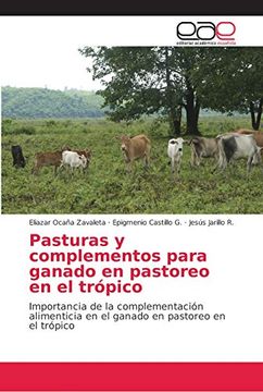 portada Pasturas y Complementos Para Ganado en Pastoreo en el Trópico