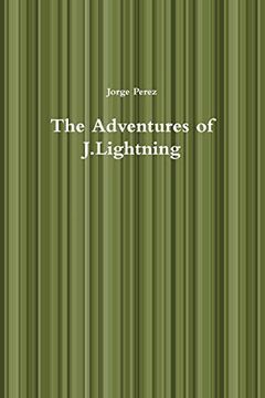 portada The Adventures of J. Lightning (in English)