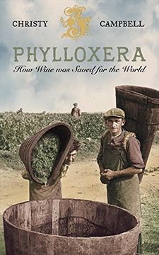 portada Phylloxera: How Wine was Saved for the World (en Inglés)