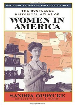 portada The Routledge Historical Atlas of Women in America (Routledge Atlases of American History) (en Inglés)