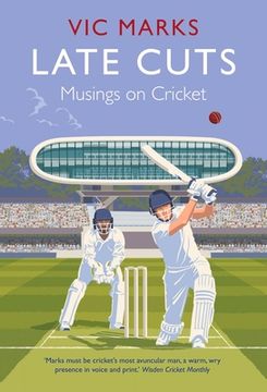 portada Late Cuts: Musings on Cricket