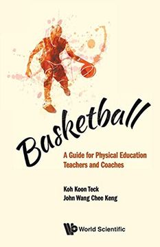 portada Basketball: A Guide for Physical Education Teachers and Coaches (en Inglés)