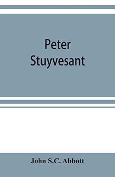 portada Peter Stuyvesant: The Last Dutch Governor of new Amsterdam