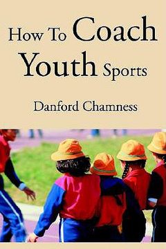 portada how to coach youth sports (en Inglés)