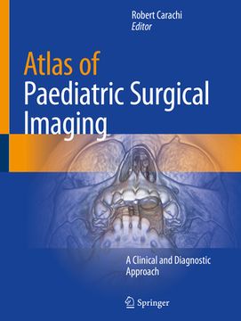 portada Atlas of Paediatric Surgical Imaging: A Clinical and Diagnostic Approach (en Inglés)