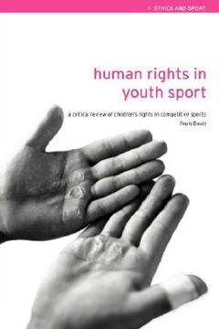 portada human rights in youth sport: a critical review of children's rights in competitive sports (en Inglés)