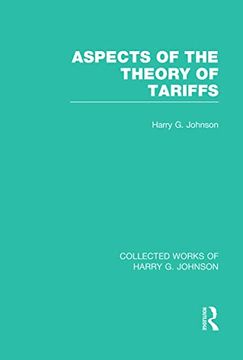 portada Aspects of the Theory of Tariffs (en Inglés)