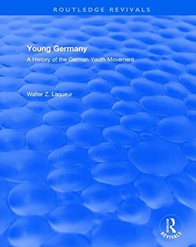 portada Routledge Revivals: Young Germany (1962): A History of the German Youth Movement (en Inglés)
