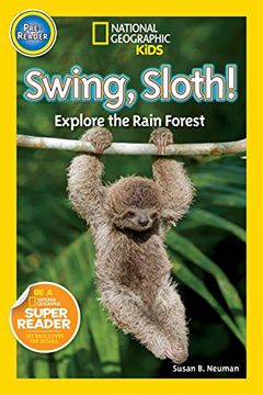 portada National Geographic Readers: Swing Sloth! Explore the Rain Forest (en Inglés)