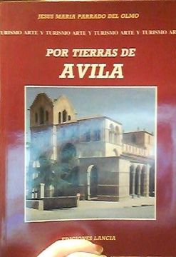 portada Por tierras de Avila (Arte y turismo) (Spanish Edition) (in Spanish)