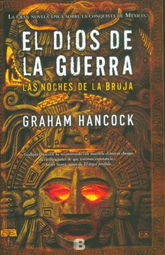 Libro El Dios de la Guerra, Graham Hancock, ISBN 9788466653961. Comprar en  Buscalibre