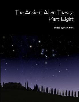 portada The Ancient Alien Theory: Part Eight (en Inglés)