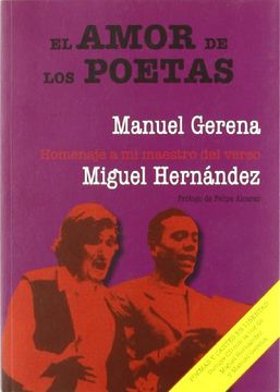 portada El Amor de los Poetas: Homenaje a mi Maestro del Verso Miguel Hernández