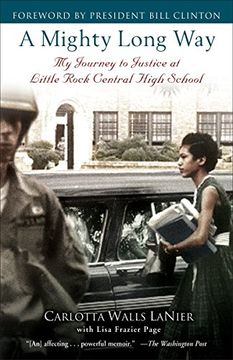 portada A Mighty Long Way: My Journey to Justice at Little Rock Central High School 